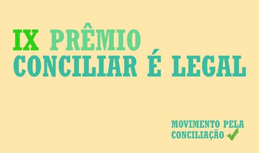 Justiça do Trabalho de Rondônia e Acre recebe Prêmio Conciliar é Legal pelo segundo ano consecutivo