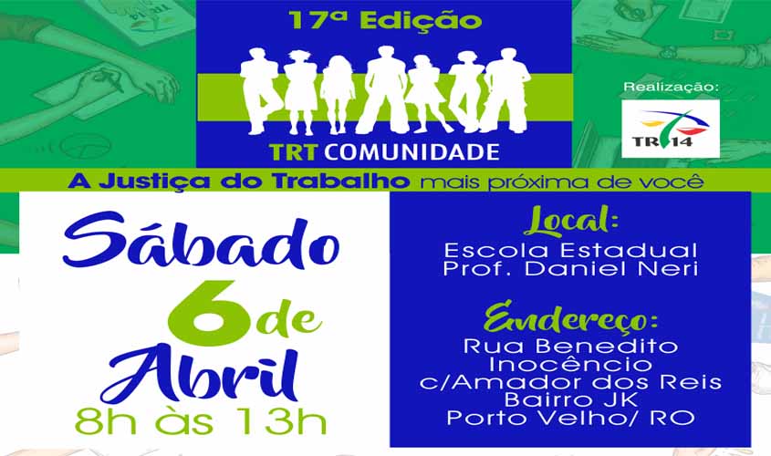 Justiça do Trabalho em Porto Velho realiza primeiro TRT Comunidade de 2019