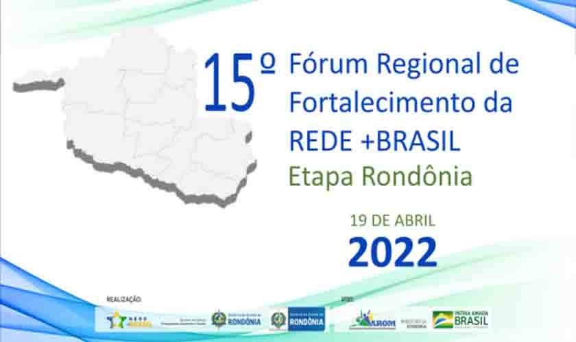 Fórum Regional de Fortalecimento da Rede + Brasil será realizado no mês de abril em Porto Velho