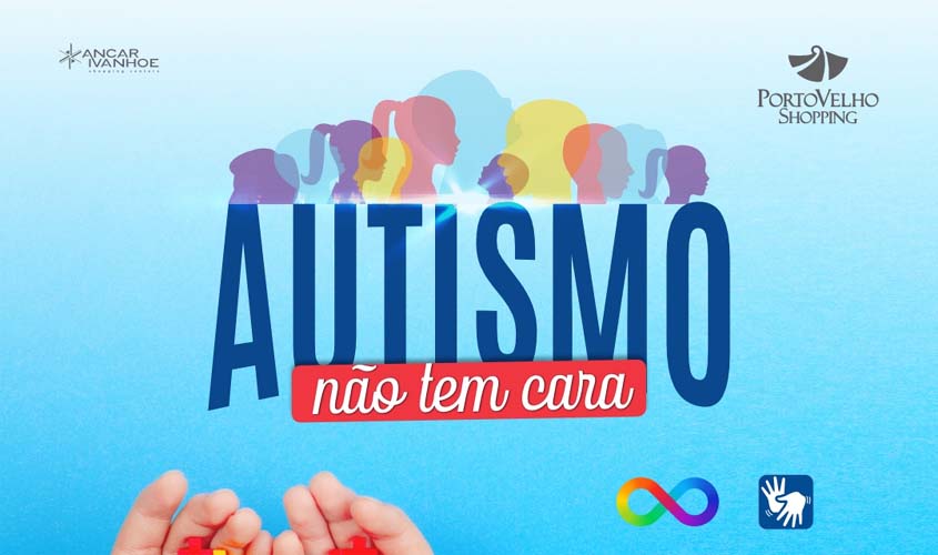 Evento 'Autismo não tem cara' promove ações de inclusão em Porto Velho