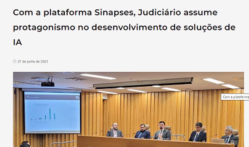 CNJ reconhece protagonismo do TJRO na criação e aplicabilidade da plataforma Sinapses, de Inteligência Artificial