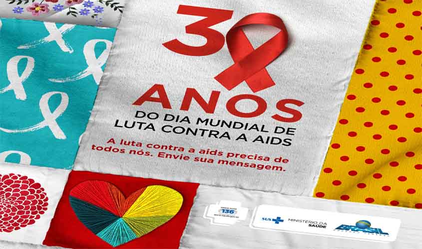 30 anos de luta contra a aids são lembrados com relatos de tratamentos bem sucedidos; Campanha será lançada sábado em Porto Velho