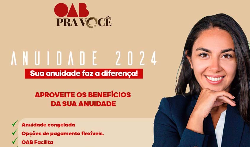 Com responsabilidade, OABRO mantém anuidade reduzida e pagamento facilitado em 2024; disponível a partir de 1º de janeiro