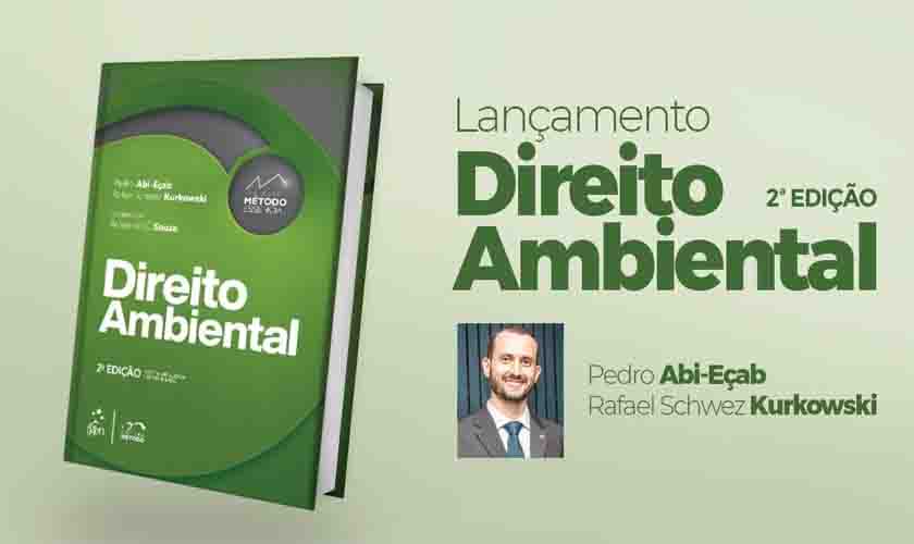 Promotor de Justiça de Rondônia lança livro de Direito Ambiental