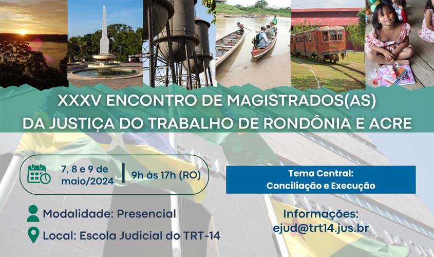 XXXV Encontro de Magistrados(as) do TRT-14 terá como tema central 'Conciliação e Execução Trabalhista'