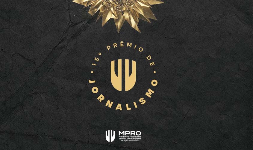 MPRO lança 15º Prêmio de Jornalismo na próxima segunda