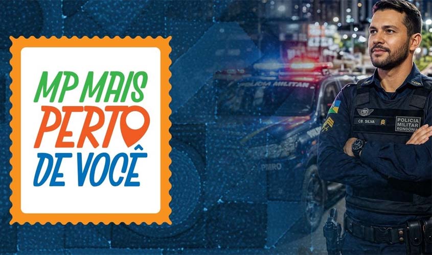 MPRO cria órgãos para fiscalizar atividade policial e cumprimento de penas