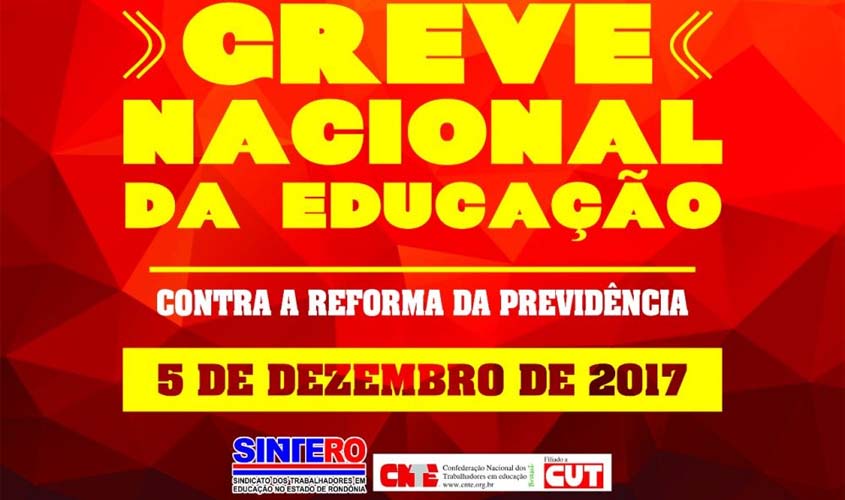 Sintero convoca trabalhadores em educação para greve geral nacional contra a reforma da previdência