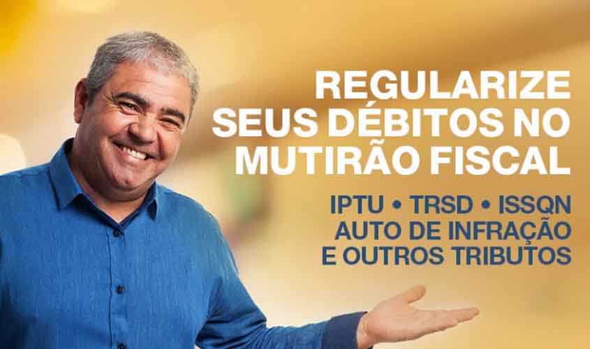 REFIS MUNICIPAL - Mutirão para renegociar dívidas com a prefeitura acontece neste sábado na zona Sul