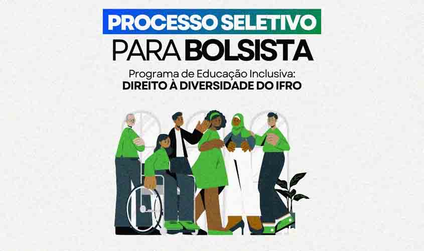 Abertas As Inscrições Para Seleção De Bolsistas Com Atuação No Programa ...