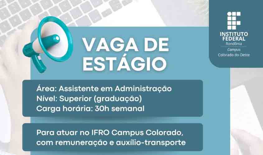 Campus abre vaga de estágio para nível superior