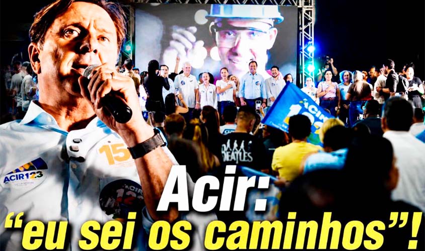Acir oficializa candidatura ao Senado em Porto Velho
