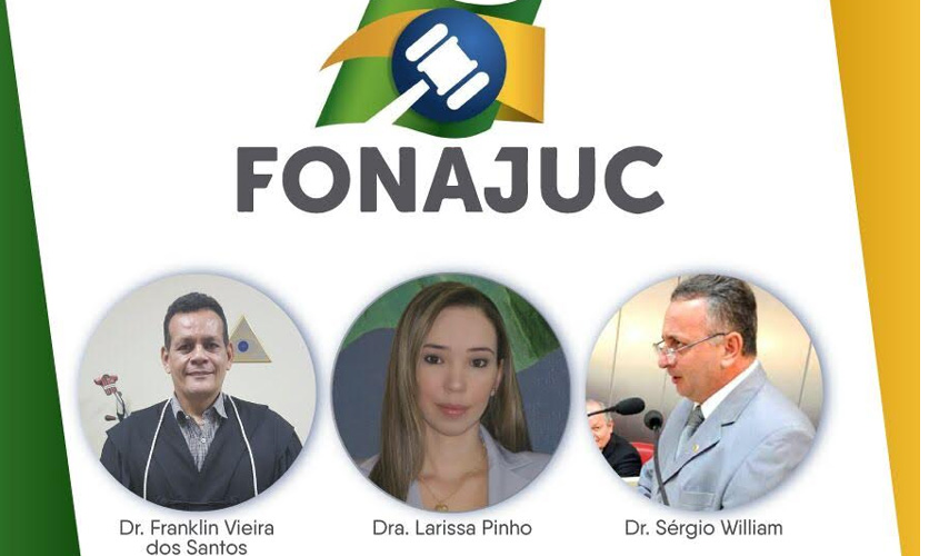 Três magistrados de Rondônia são destaques no I Fonajuc