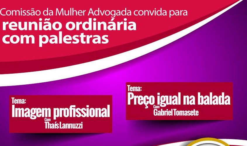 OAB/RO realiza palestra sobre a “Ilegalidade da Cobrança de Preços Diferenciados para Homens e Mulheres”