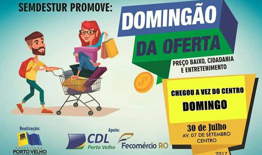 Domingão de oferta fecha  agenda na Sete de Setembro