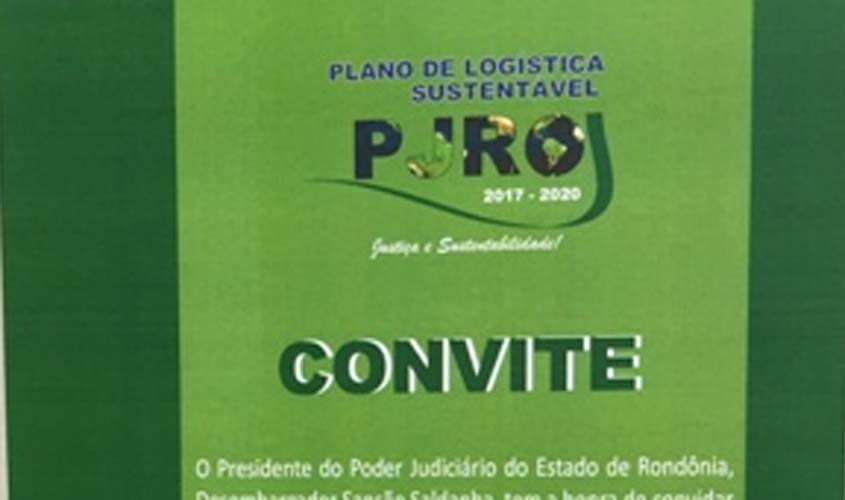 Poder Judiciário de Rondônia lança plano de logística sustentável