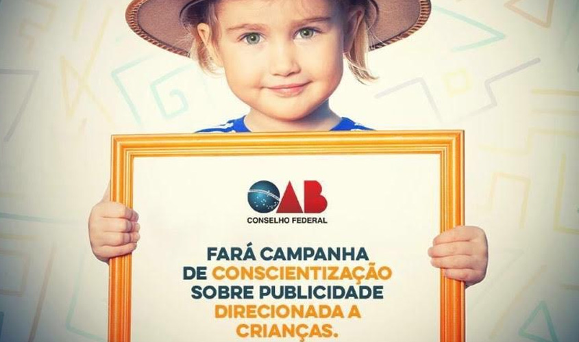 Campanha do CFOAB sobre publicidade infantil é destaque em Sessão do Conselho da OAB/RO