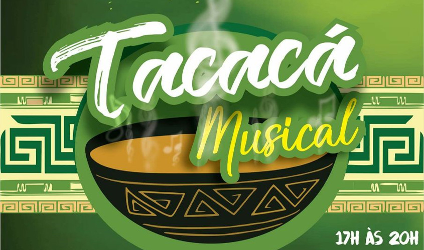 Funcultural promove Tacacá Musical